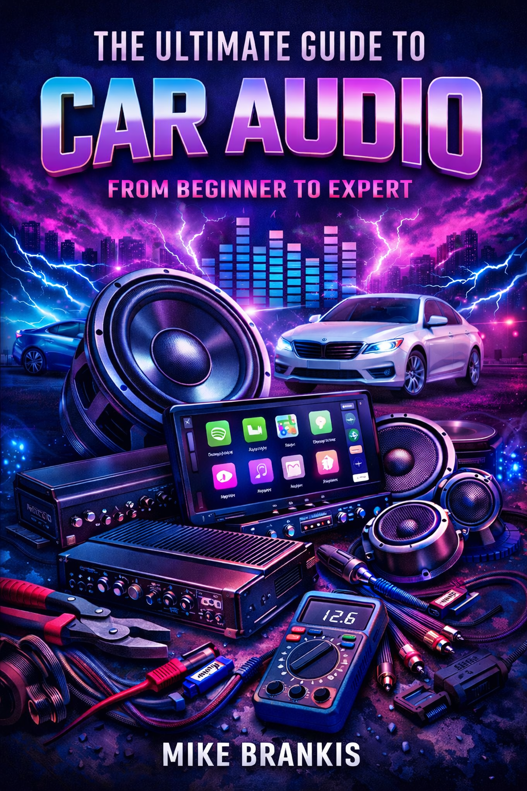 The Ultimate Guide To Car Audio